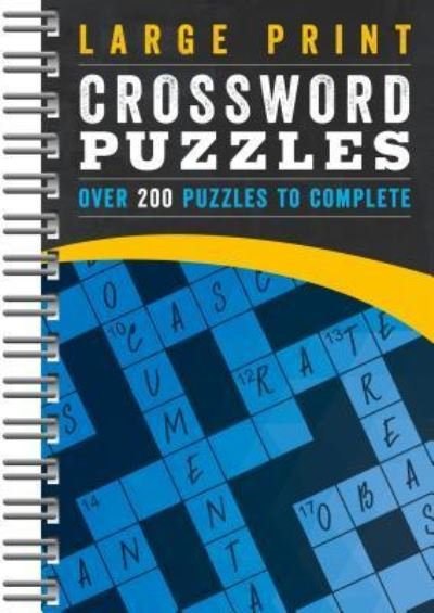 Cover for Parragon Books · Large Print Crossword Puzzles Over 200 Puzzles to Complete (Book) (2018)