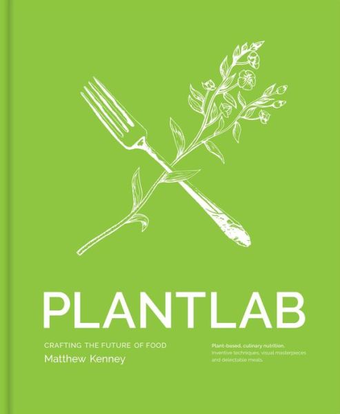 Cover for Matthew Kenney · Plantlab (Hardcover Book) (2017)