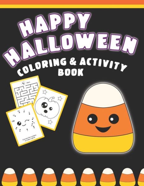 Cover for Halloween Fun · Happy Halloween Coloring And Activity Book (Paperback Book) (2019)