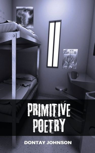Cover for Dontay Johnson · Primitive Poetry (Pocketbok) (2019)