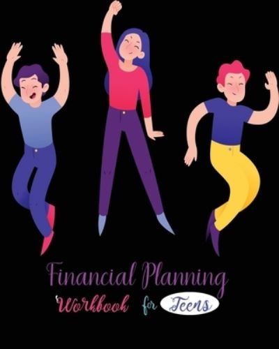 Cover for Ruks Rundle · Financial Planning Workbook for Teens (Pocketbok) (2019)