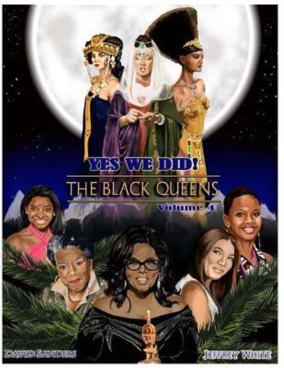 Cover for Jeffrey White · Yes We Did! The Black Queens (Paperback Book) (2018)