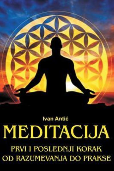 Cover for Ivan Antic · Meditacija (Paperback Book) (2018)