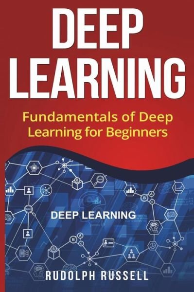 Cover for Rudolph Russell · Deep Learning (Paperback Bog) (2018)