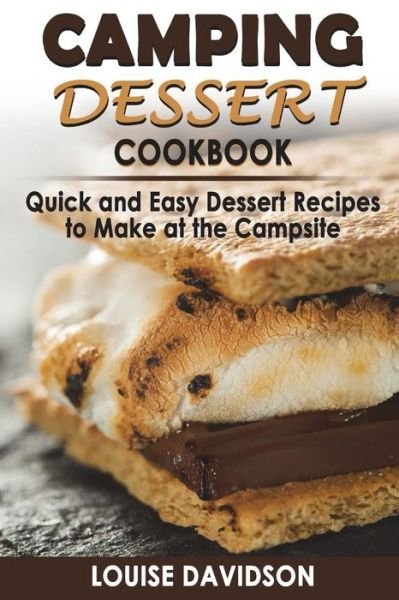 Cover for Louise Davidson · Camping Dessert Cookbook (Paperback Bog) (2018)