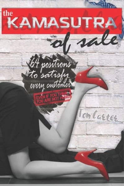 Cover for Tom Carter · The Kamasutra of Sale (Paperback Book) (2018)