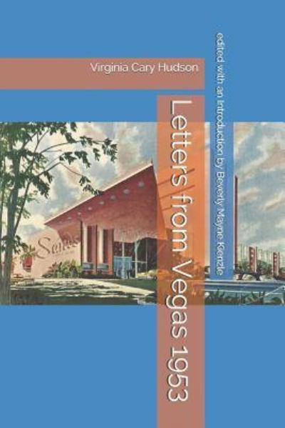 Letters from Vegas 1953 - Beverly Mayne Kienzle - Książki - Independently Published - 9781728626888 - 17 października 2018