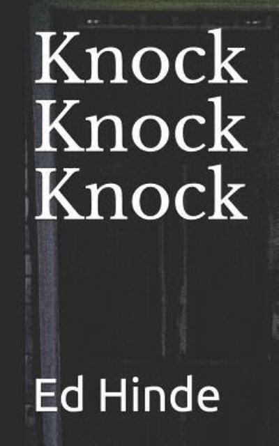 Cover for Ed Hinde · Knock Knock Knock (Paperback Bog) (2019)