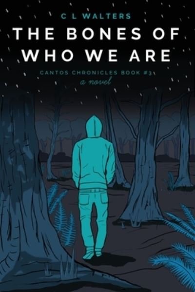 Cover for CL Walters · The Bones of Who We Are (Paperback Bog) (2020)