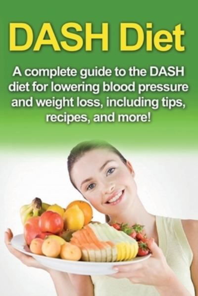 Cover for Samantha Welti · DASH Diet (Paperback Book) (2019)