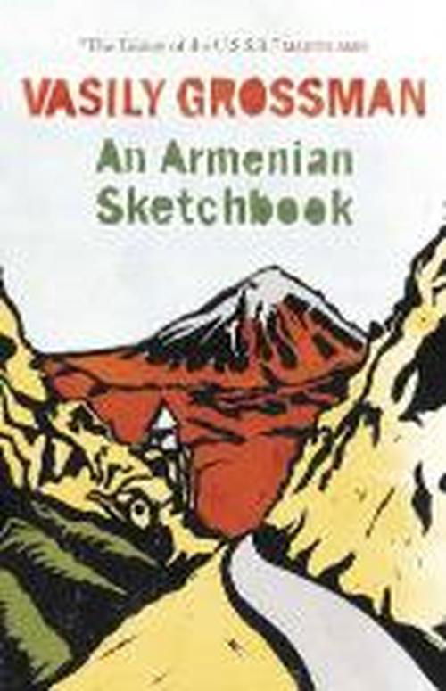 An Armenian Sketchbook - Vasily Grossman - Livres - Quercus Publishing - 9781782060888 - 3 juillet 2014