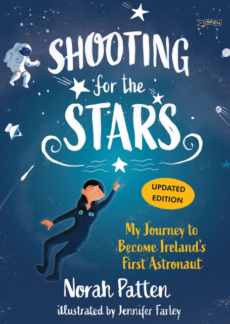 Cover for Dr. Norah Patten · Shooting for the Stars: My Journey to Become Ireland’s First Astronaut (Paperback Bog) (2025)