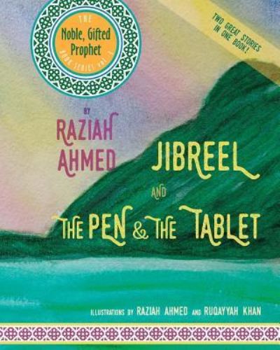 Cover for Raziah Ahmed · Jibreel AND The Pen &amp; The Tablet (Paperback Book) (2019)