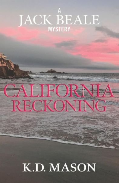 Cover for Kd Mason · California Reckoning (Paperback Book) (2019)