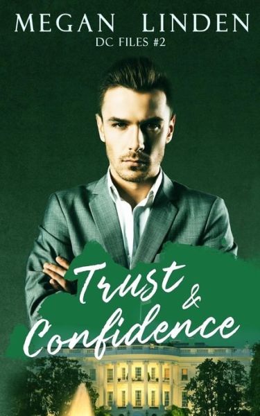 Cover for Megan Linden · Trust &amp; Confidence (Paperback Book) (2019)