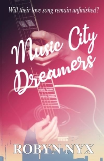 Cover for Robyn Nyx · Music City Dreamers (Paperback Book) (2021)