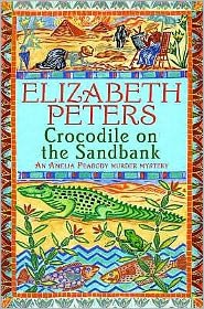 Cover for Elizabeth Peters · Crocodile on the Sandbank: Miss Marple crossed with Indiana Jones! - Amelia Peabody (Taschenbuch) (2006)