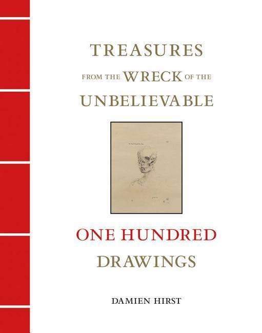 Cover for Damien Hirst · Treasures from the Wreck of the Unbelievable: One Hundred Drawings Vol II (Gebundenes Buch) (2018)