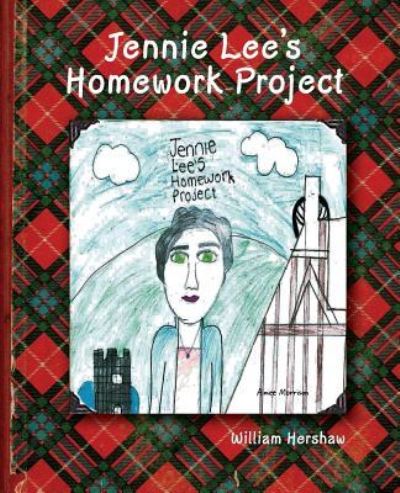 Cover for William Hershaw · Jennie Lee's Homework Project (Pocketbok) (2017)