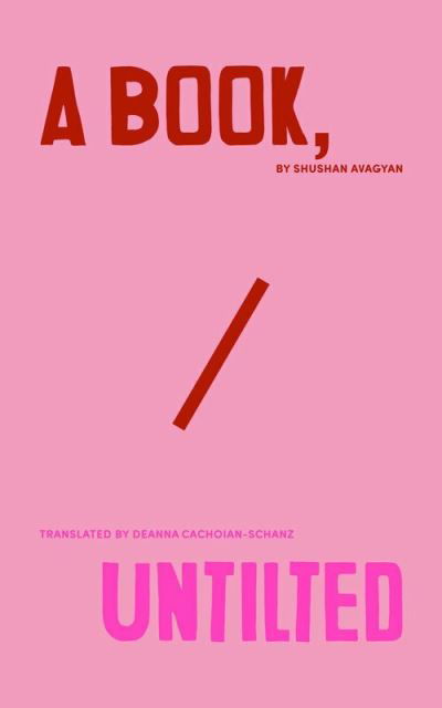 Cover for Shushan Avagyan · A Book, Untitled (Paperback Book) (2023)
