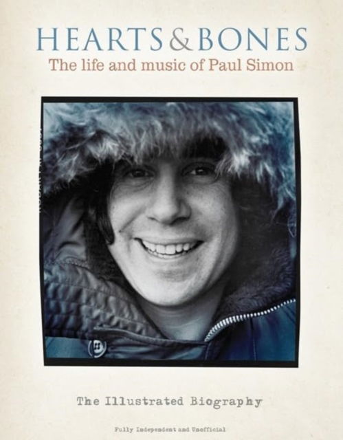 Cover for Pete Chrisp · Hearts and Bones: The life and music of Paul Simon (Hardcover Book) (2025)