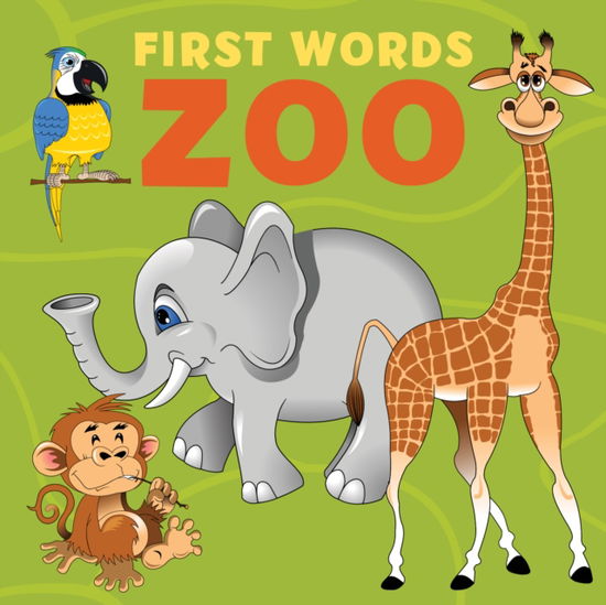 Cover for Young Reed · First Words: Zoo: Animals that are some of the most fascinating creatures on the planet! (Board book) (2025)