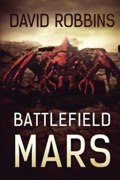 Cover for David Robbins · Battlefield Mars (Paperback Bog) (2016)
