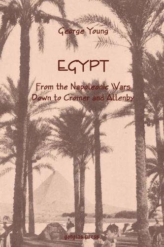 Cover for George Young · Egypt from the Napoleonic Wars Down to Cromer and Allenby (Paperback Book) (2002)