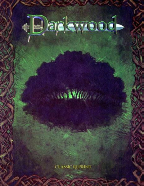 Darkwood (Classic Reprint) - Steve Garnett - Books - Precis Intermedia - 9781938270888 - April 4, 2018