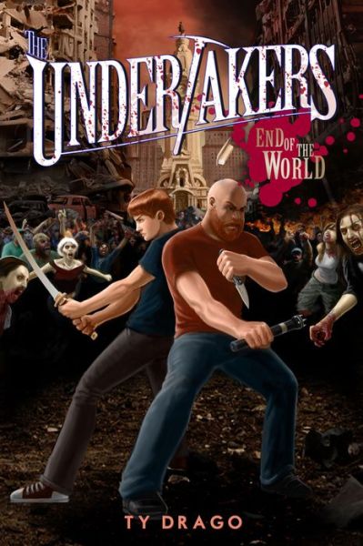 The Undertakers: End of the World - Ty Drago - Bøger - Month9books - 9781942664888 - 29. marts 2016