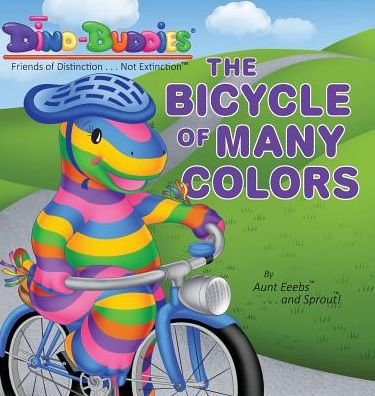 Cover for Aunt Eeebs · The Bicycle of Many Colors (Innbunden bok) (2016)