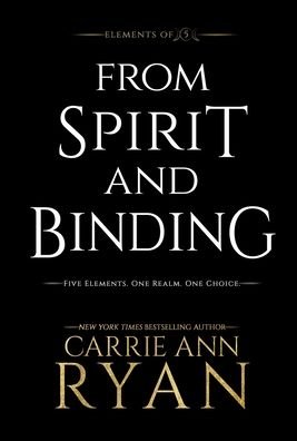 Cover for Carrie Ann Ryan · From Spirit and Binding - Elements of Five (Hardcover bog) (2020)