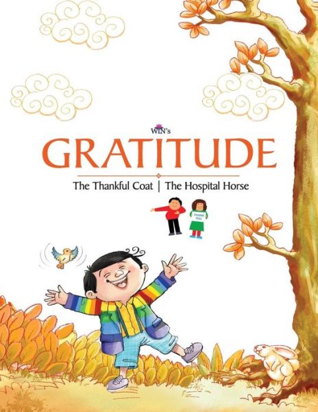 Cover for Blue Orb Pvt. Ltd · Gratitude The Thankful Coat | The Hospital Horse (Paperback Book) (2017)