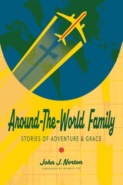 Cover for John Norton · Around-The-World Family (Buch) (2022)