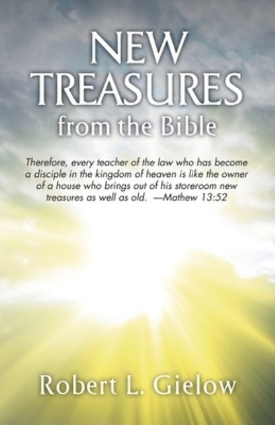 Cover for Robert Gielow · New Treasures from the Bible (Paperback Book) (2021)