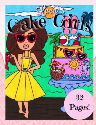 Cover for Lacy M Simmons · Lacy's Cake Girls (Paperback Book) (2017)