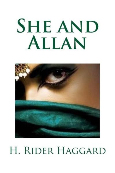 Cover for H. Rider Haggard · She and Allan (Paperback Book) (2017)