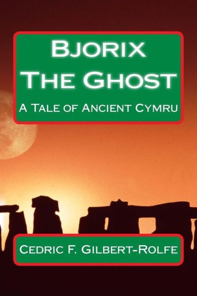 Cover for Cedric Foster Gilbert-rolfe · Bjorix The Ghost (Paperback Book) (2017)