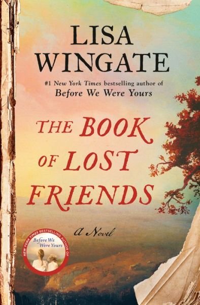 Cover for Lisa Wingate · The Book of Lost Friends: A Novel (Hardcover bog) (2020)