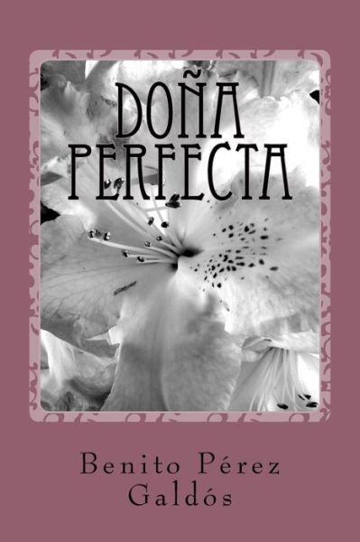 Cover for Benito Perez Galdos · Dona Perfecta (Paperback Book) (2018)