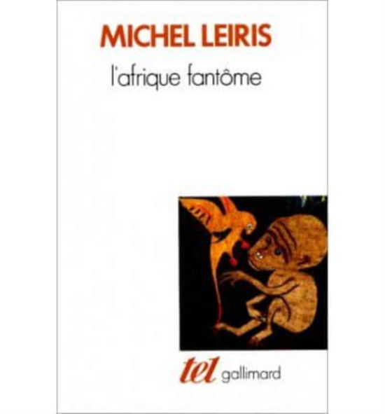 Cover for Michel Leiris · L'Afrique fantome (Taschenbuch) (1988)