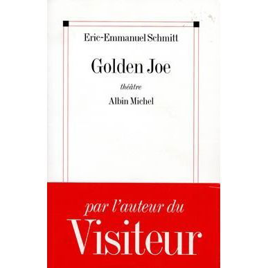 Cover for Eric-emmanuel Schmitt · Golden Joe (Poesie - Theatre) (French Edition) (Paperback Book) [French edition] (1995)