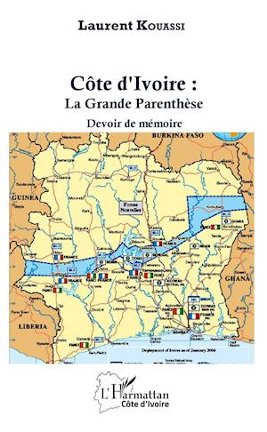 Cover for Laurent Kouassi · Côte d'Ivoire : La Grande Parenthèse (Paperback Book) (2020)