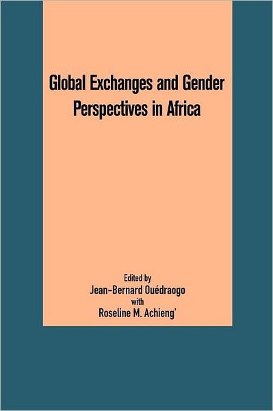 Cover for Jean-bernard Ouedraogo · Global Exchanges and Gender Perspectives in Africa (Pocketbok) (2011)