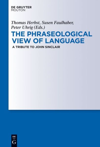 Cover for Thomas Herbst · Phraseological View of Language (Hardcover Book) (2011)