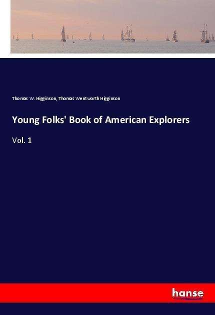 Cover for Higginson · Young Folks' Book of American (Bok)