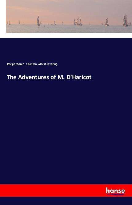 Cover for Clouston · The Adventures of M. D'Haricot (Book)