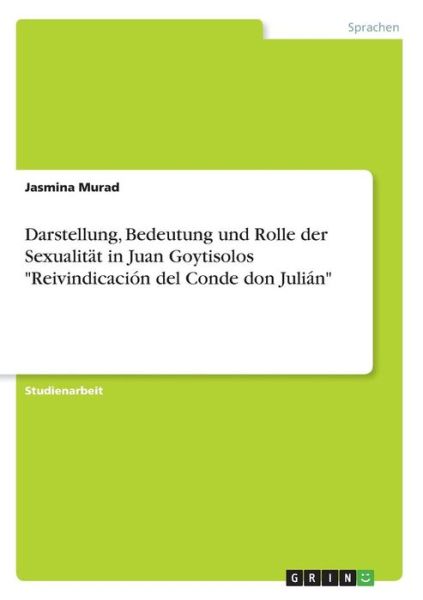 Darstellung, Bedeutung und Rolle - Murad - Books -  - 9783638659888 - 