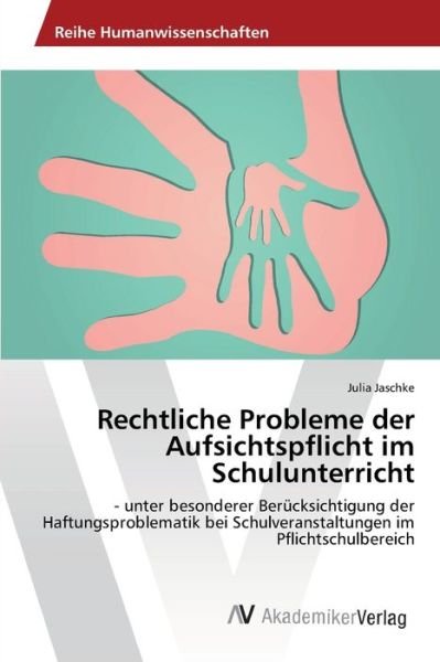 Cover for Jaschke · Rechtliche Probleme der Aufsich (Bok) (2013)