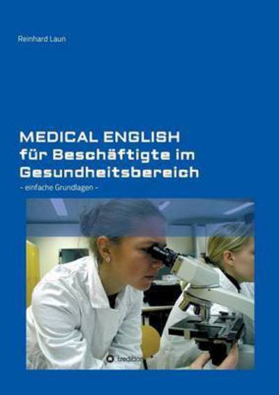 Cover for Laun · Medical English für Beschäftigte i (Book) (2016)